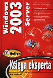 Windows Server 2003 Księga eksperta. Autor: Morimoto Rand, Noel Michael. Dadada.pl Okładka książki Windows Server 2003 Księga eksperta