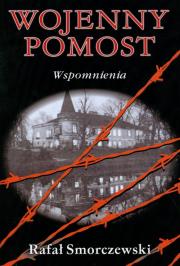 Okładka książki Wojenny pomost. Wspomnienia