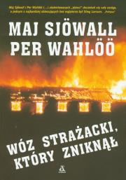 Wóz strażacki który zniknął. Autor: Sjowall Maj, Wahloo Per. Dadada.pl Okładka książki Wóz strażacki który zniknął