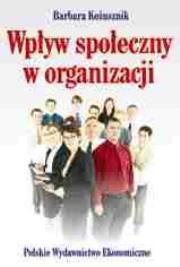 Okładka książki Wpływ społeczny w organizacji