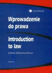 Wprowadzenie do prawa Introduction to Law. Autor: Jabłońska-Bonca Jolanta. Dadada.pl Okładka książki Wprowadzenie do prawa Introduction to Law