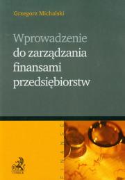 Okładka książki Wprowadzenie do zarządzania finansami przedsiębiorstw