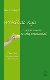 Okładka książki Wrócić do raju i znów umieć ze sobą rozmawiać
