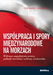 Okładka książki Współpraca i spory międzynarodowe na morzach