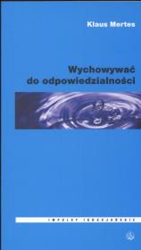 Okładka książki Wychowywać do odpowiedzialności