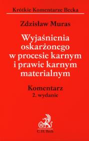 Okładka książki Wyjaśnienia oskarżonego w procesie karnym i prawie karnym materialnym