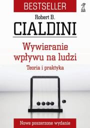 Okładka książki Wywieranie wpływu na ludzi. Teoria i praktyka + CD