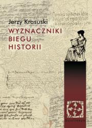 Okładka książki Wyznaczniki biegu historii