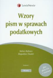 Wzory pism w sprawach podatkowych + płyta CD z wzorami. Autor: Babiarz Stefan, Dauter Bogusław. Dadada.pl Okładka książki Wzory pism w sprawach podatkowych + płyta CD z wzorami