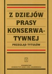 Okładka książki Z dziejów prasy konserwatywnej