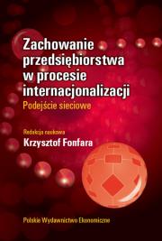Zachowanie przedsiębiorstwa w procesie internacjonalizacji. Autor: red. naukowa Krzysztof Fonfara. Dadada.pl Okładka książki Zachowanie przedsiębiorstwa w procesie internacjonalizacji