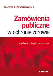 Okładka książki Zamówienia publiczne w ochronie zdrowia