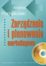Okładka książki Zarządzanie i planowanie marketingowe z CD