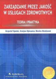 Okładka książki Zarządzanie przez jakość w usługach zdrowotnych