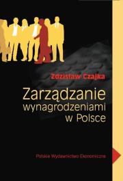 Okładka książki Zarządzanie wynagrodzeniami w Polsce