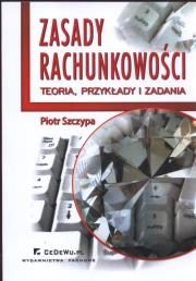 Zasady rachunkowości. Autor: Szczypa Piotr. Dadada.pl Okładka książki Zasady rachunkowości
