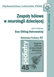Zespoły bólowe w neurologii dziecięcej. Wydawca: PZWL. Dadada.pl Opakowanie Zespoły bólowe w neurologii dziecięcej