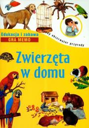Zwierzęta w domu. Autor: Brańska-Oleksy Izabela. Dadada.pl Okładka książki Zwierzęta w domu