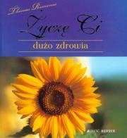 Życzę Ci dużo zdrowia. Autor: Thomas Romanus. Dadada.pl Okładka książki Życzę Ci dużo zdrowia