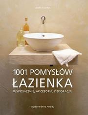 Okładka książki 1001 pomysłów. Łazienka