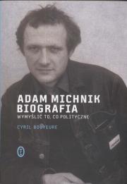 Okładka książki Adam Michnik Biografia
