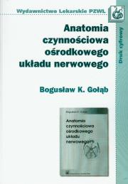 Okładka książki Anatomia czynnościowa ośrodkowego układu nerwowego