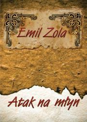 Atak na młyn - Audiobook. Autor: Zola Emile. Dadada.pl Okładka książki Atak na młyn - Audiobook