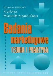 Badania marketingowe Teoria i praktyka. Wydawca: Wydawnictwo Naukowe PWN. Dadada.pl Opakowanie Badania marketingowe Teoria i praktyka