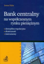 Okładka książki Bank centralny na współczesnym rynku pieniężnym