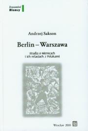 Okładka książki Berlin Warszawa Studia o Niemcach i ich relacjach z Polakami