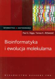 Okładka książki Bioinformatyka i ewolucja molekularna