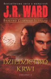Bractwo Czarnego Sztyletu T.06 - Dziedzictwo krwi. Autor: Ward J.R.. Dadada.pl Okładka książki Bractwo Czarnego Sztyletu T.06 - Dziedzictwo krwi