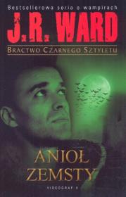 Bractwo Czarnego Sztyletu T.07 - Anioł zemsty. Autor: Ward J.R.. Dadada.pl Okładka książki Bractwo Czarnego Sztyletu T.07 - Anioł zemsty