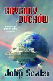 Brygady Duchów. Autor: Scalzi John. Dadada.pl Okładka książki Brygady Duchów