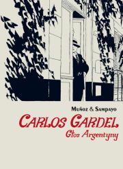 Opakowanie Carlos Gardel Głos Argentyny część 1