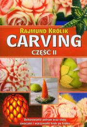 Carving część II. Autor: Królik Rajmund. Dadada.pl Okładka książki Carving część II