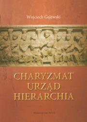 Okładka książki Charyzmat urząd hierarchia