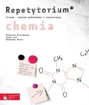 Chemia Repetytorium. Autor: Krzeczkowska Małgorzata, Loch Joanna, Mizera Aleksander. Dadada.pl Okładka książki Chemia Repetytorium