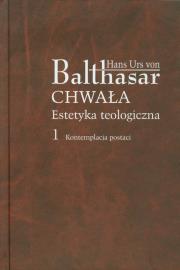 Okładka książki Chwała. Estetyka teol. 1 Kontemplacja postaci