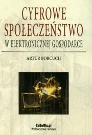 Okładka książki Cyfrowe społeczeństwo w elektronicznej gospodarce