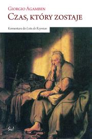 Czas który zostaje. Autor: Agamben Giorgio. Dadada.pl Okładka książki Czas który zostaje