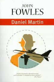 Daniel Martin. Autor: John Fowles. Dadada.pl Okładka książki Daniel Martin