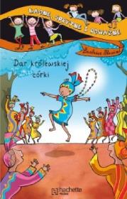 Okładka książki Dar królewskiej córki Ładne sprytne i odważne