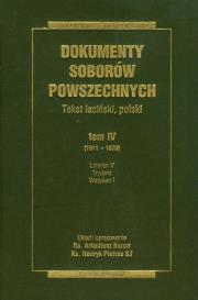 Dokumenty Soborów Powszechnych t.4. Autor: Baron Arkadiusz, Pietras Henryk. Dadada.pl Okładka książki Dokumenty Soborów Powszechnych t.4