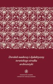 Opakowanie Dorobek naukowy i dydaktyczny toruńskiego ośrodka archiwistyki