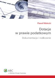 Okładka książki Dotacje w prawie podatkowym
