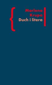 Duch i litera. Autor: Krupa Marlena. Dadada.pl Okładka książki Duch i litera