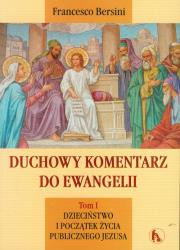 Okładka książki Duchowy komentarz do Ewangelii t.1