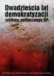 Opakowanie Dwadzieścia lat demokratyzacji systemu politycznego RP