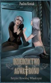 Okładka książki Dziedzictwo Agwatronu T.2 Sztylet Krwistej Władczn